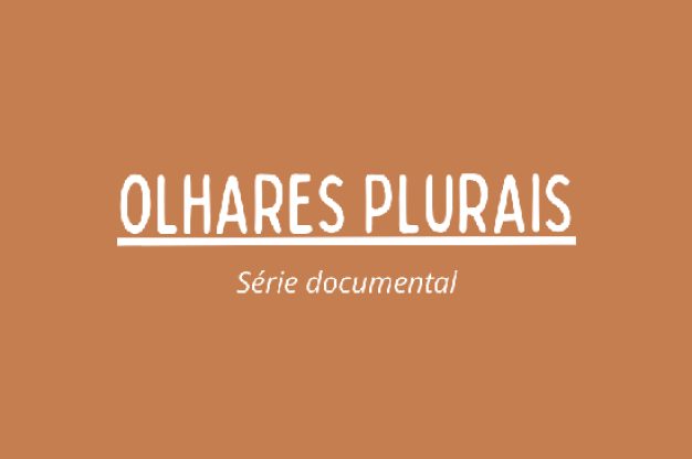 capa do projeto Olhares Plurais - Serie Documental da timoneira